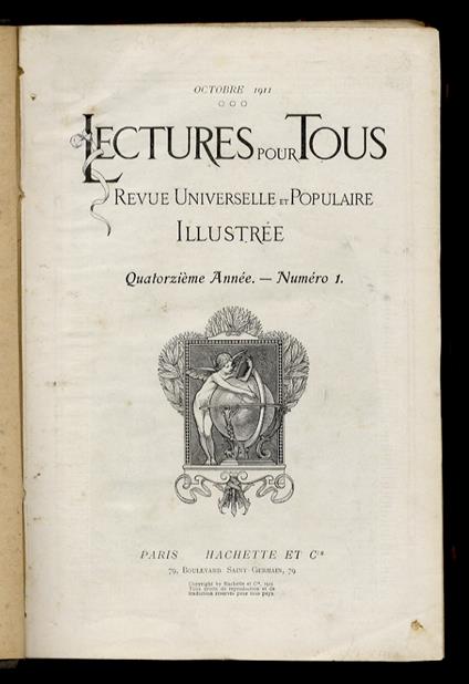 LECTURE pour tous. Revue universelle et populaire illustrée. Quatorzième année. Dal numero dell'Octobre 1911 al numero del Septembre 1912. [Annata completa] - copertina