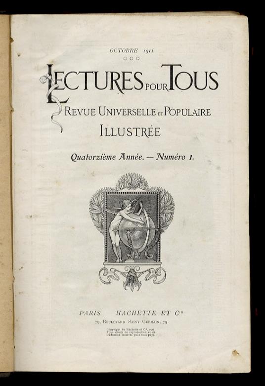 LECTURE pour tous. Revue universelle et populaire illustrée. Quatorzième année. Dal numero dell'Octobre 1911 al numero del Septembre 1912. [Annata completa] - copertina