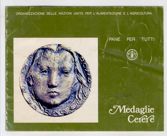 Medaglie Cerere. (La Cerere d'oggi immortalata in metallo prezioso. Catalogo a cura di Barbara Simms) - copertina