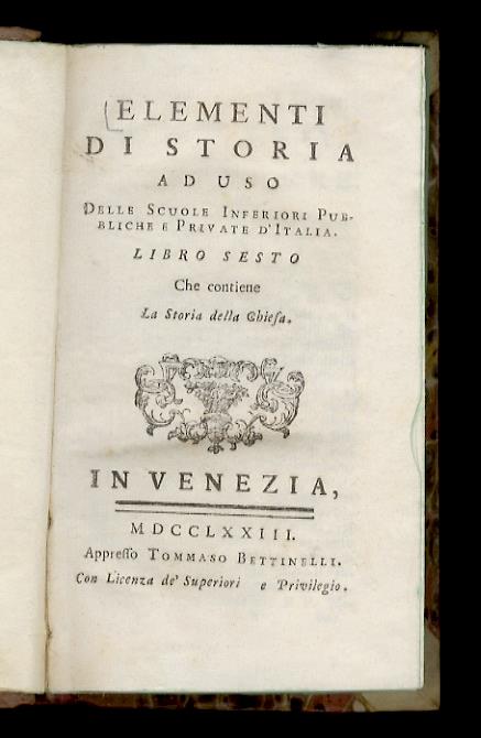 ELEMENTI di storia ad uso delle scuole inferiori pubbliche e private d'Italia. Libro sesto che contiene la storia della Chiesa - copertina