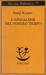 L' apocalisse del nostro tempo