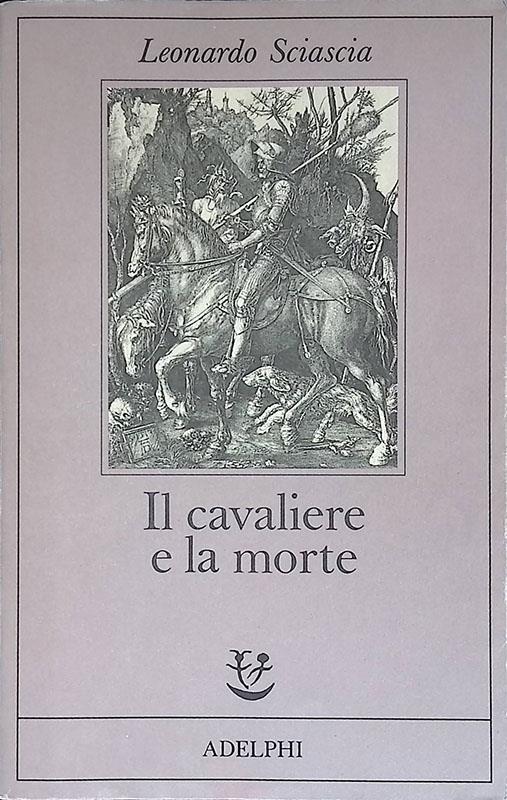 Il cavaliere e la morte - Leonardo Sciascia - copertina
