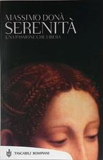 Serenità. Una passione che libera