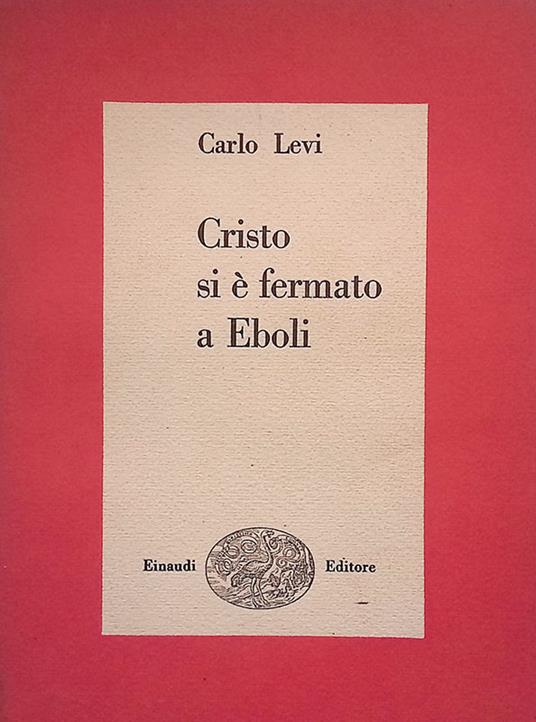 Cristo si è fermato ad Eboli - Carlo Levi - copertina