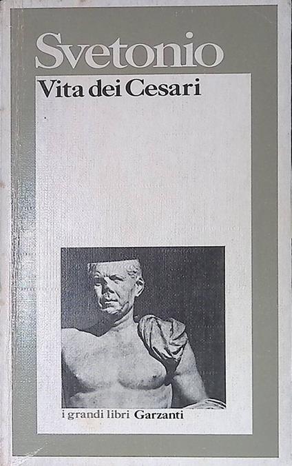 Vita dei Cesari - C. Tranquillo Svetonio - copertina