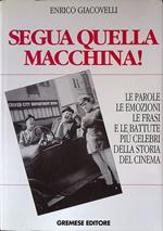 Segua quella macchina!