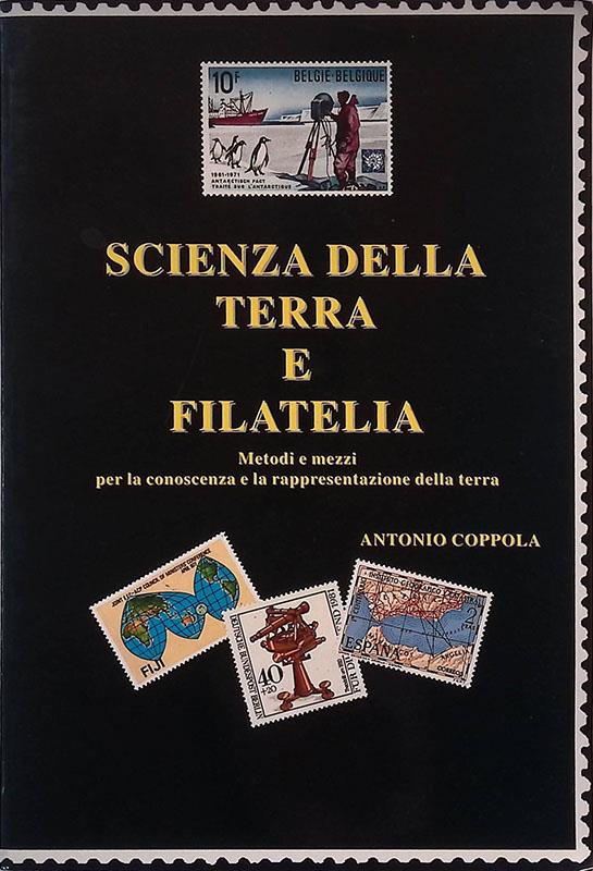 Scienza della terra e filatelia. Metodi e mezzi per la conoscenza e la rappresentazione della terra