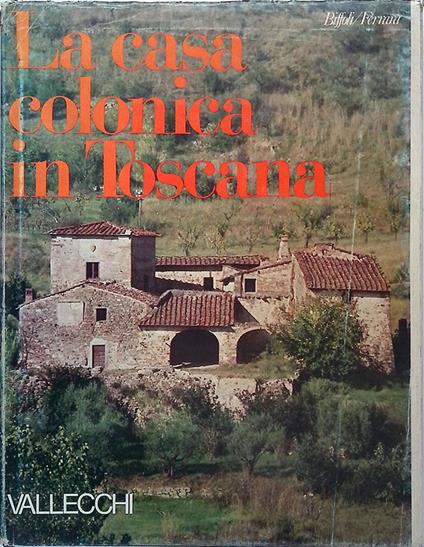 casa colonica in Toscana - copertina