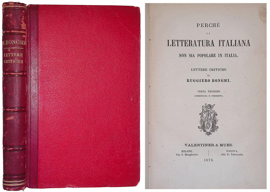 Perchè la letteratura italiana non sia popolare in Italia. Lettere critiche