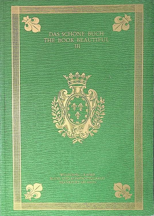 Das Schone Buch. The Book Beautiful III. 1490-1990 - copertina