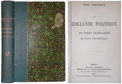 Hollande Politique. Un parti catholique en pays protestant - copertina