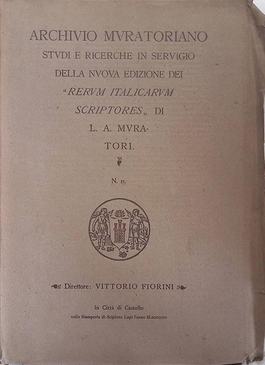 Archivio Muratoriano. Studi e ricerche in servigio della nuova edizione dei Rerum Italicarum Scriptores di L.A. Muratori. N.15 - copertina