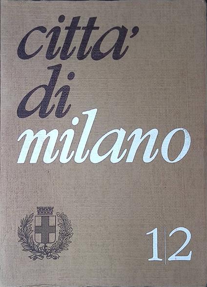 Città di Milano n.1-2 gennaio-febbraio 1969. Collezioni di collezionisti milanesi - copertina