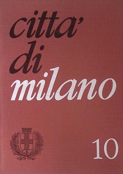 Città di Milano n.10 ottobre 1972. Cultori della vecchia Milano - copertina
