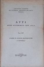 Atti anno accademico CXIX 1956-57, tomo CXV. Classe di scienze matematiche e naturali