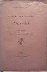 Un ritratto immaginario di Pascal. Discours sur les Passions de l'Amour