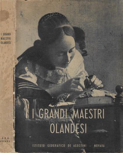 I grandi maestri olandesi - Germain Bazin - copertina