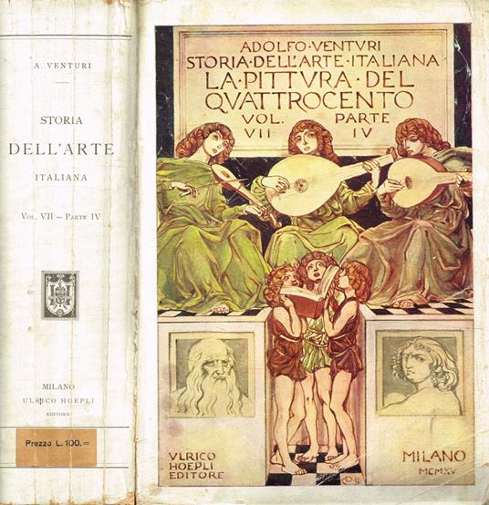 Storia dell'arte italiana. La pittura del quattrocento. Vol.VII, parte IV - Adolfo Venturi - copertina