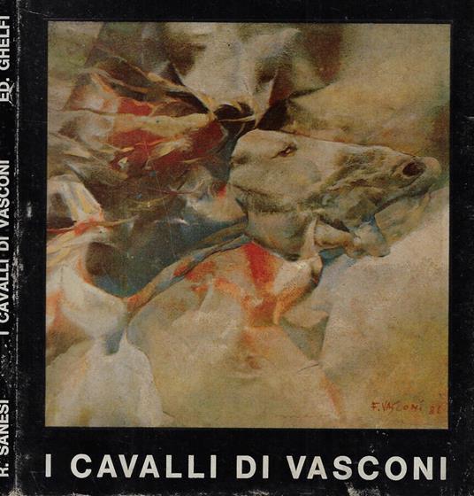 I cavalli di Vasconi - Roberto Sanesi - copertina