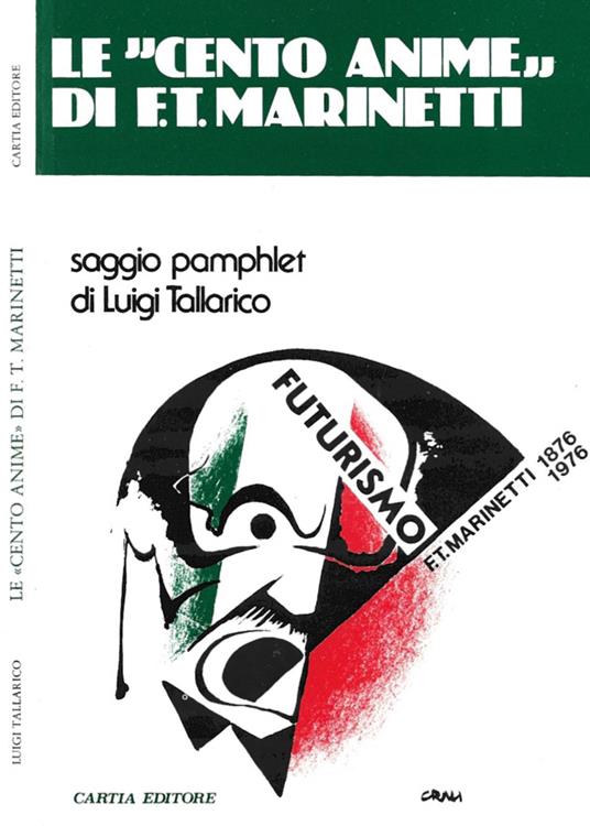 Le "Cento anime" di E. T. Marinetti - Luigi Tallarico - copertina