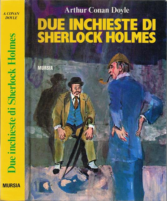 Due inchieste di Sherlock Holmes - Arthur Conan Doyle - copertina