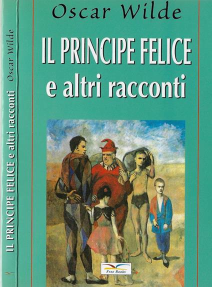 Il principe felice e altri racconti - Oscar Wilde - copertina