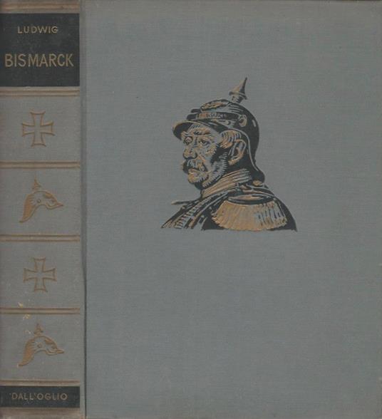 Bismarck - Emil Ludwig - copertina