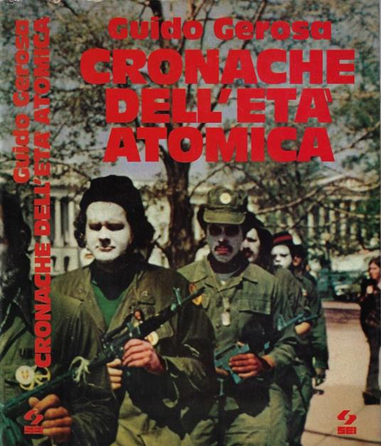 Cronache dell'età atomica - Guido Gerosa - copertina