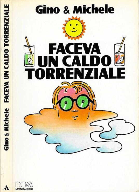 Faceva un caldo torrenziale - Gino & Michele - copertina