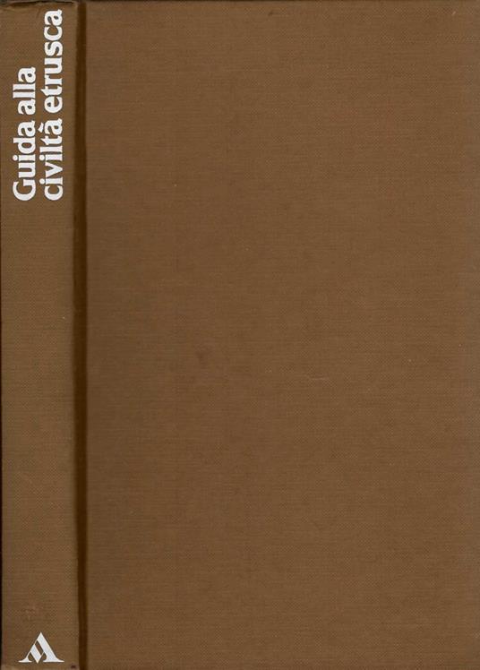 Guida alla civiltà Etrusca - Giancarlo Buzzi - copertina