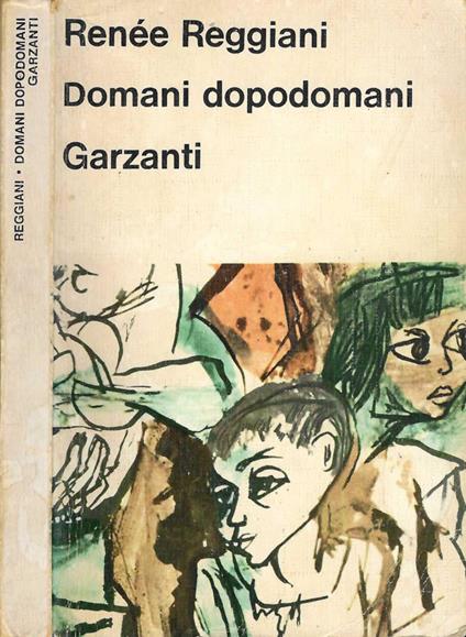 Domani dopodomani - Renée Reggiani - copertina