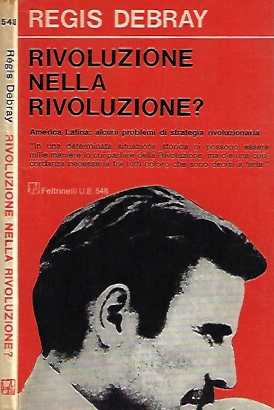 Rivoluzione nella rivoluzione? - Régis Debray - copertina