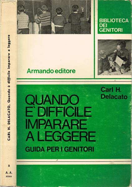 Quando è difficile imparare a leggere - Carl H. Delacato - copertina