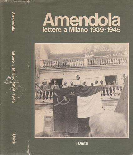 Lettere a Milano - Giorgio Amendola - copertina