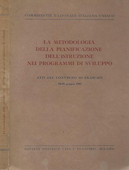 La metodologia della pianificazione dell'istruzione nei programmi di sviluppo - copertina