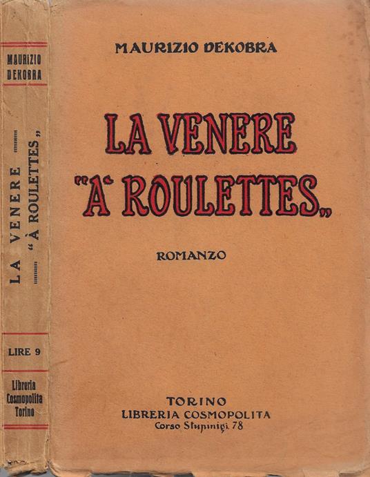 La Venere "à roulettes" - Maurice Dekobra - copertina