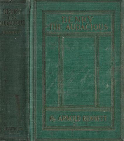 Denry the Audacious - Arnold Bennett - copertina
