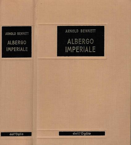 Albergo imperiale - Arnold Bennett - copertina