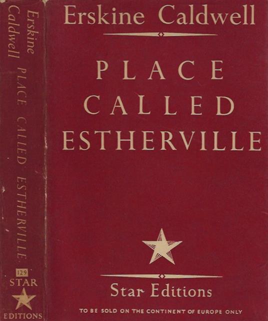 Place Called Estherville - Erskine Caldwell - copertina