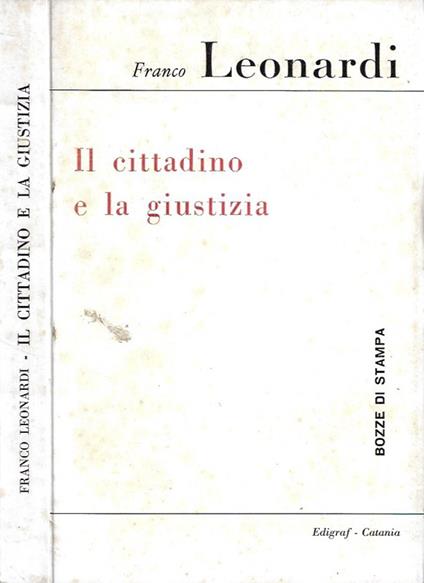 Il cittadino e la giustizia - Franco Leonardi - copertina