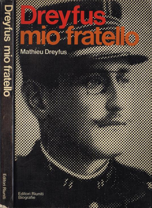 Dreyfus mio fratello - Mathieu Dreyfus - copertina