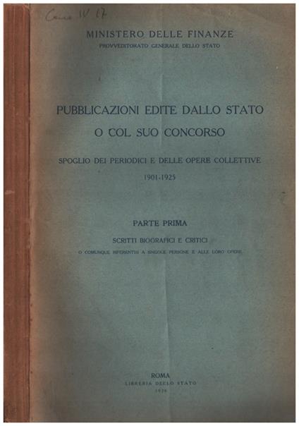 Pubblicazioni edite dallo stato o col suo concorso spoglio dei periodici e delle opere collettive 1901-1925 - copertina