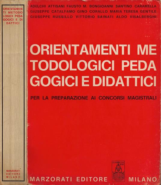Orientamenti metodologici pedagogici e didattici: Per la preparazione ai concorsi magistrali - copertina