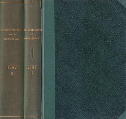 Giurisprudenza completa della Corte Suprema di Cassazione, anno 1947, Serie II, Volumi XXIV-XXV - copertina