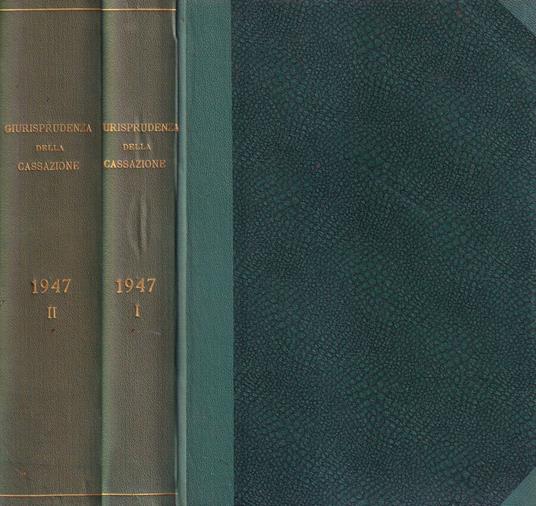 Giurisprudenza completa della Corte Suprema di Cassazione, anno 1947, Serie II, Volumi XXIV-XXV - copertina