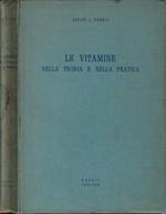 Le vitamine nella teoria e nella pratica