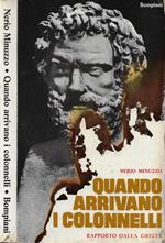 Quando arrivano i colonnelli