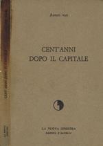 Cent'anni dopo il capitale