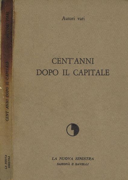 Cent'anni dopo il capitale - copertina