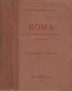 Roma antica, medioevale, moderna e dintorni